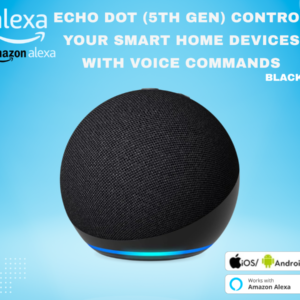 Echo Dot (الجيل الخامس) فحمي _ سماعة بلوتوث ذكية مع أليكسا _ استخدم صوتك للتحكم بالأجهزة المنزلية الذكية - Smart Home